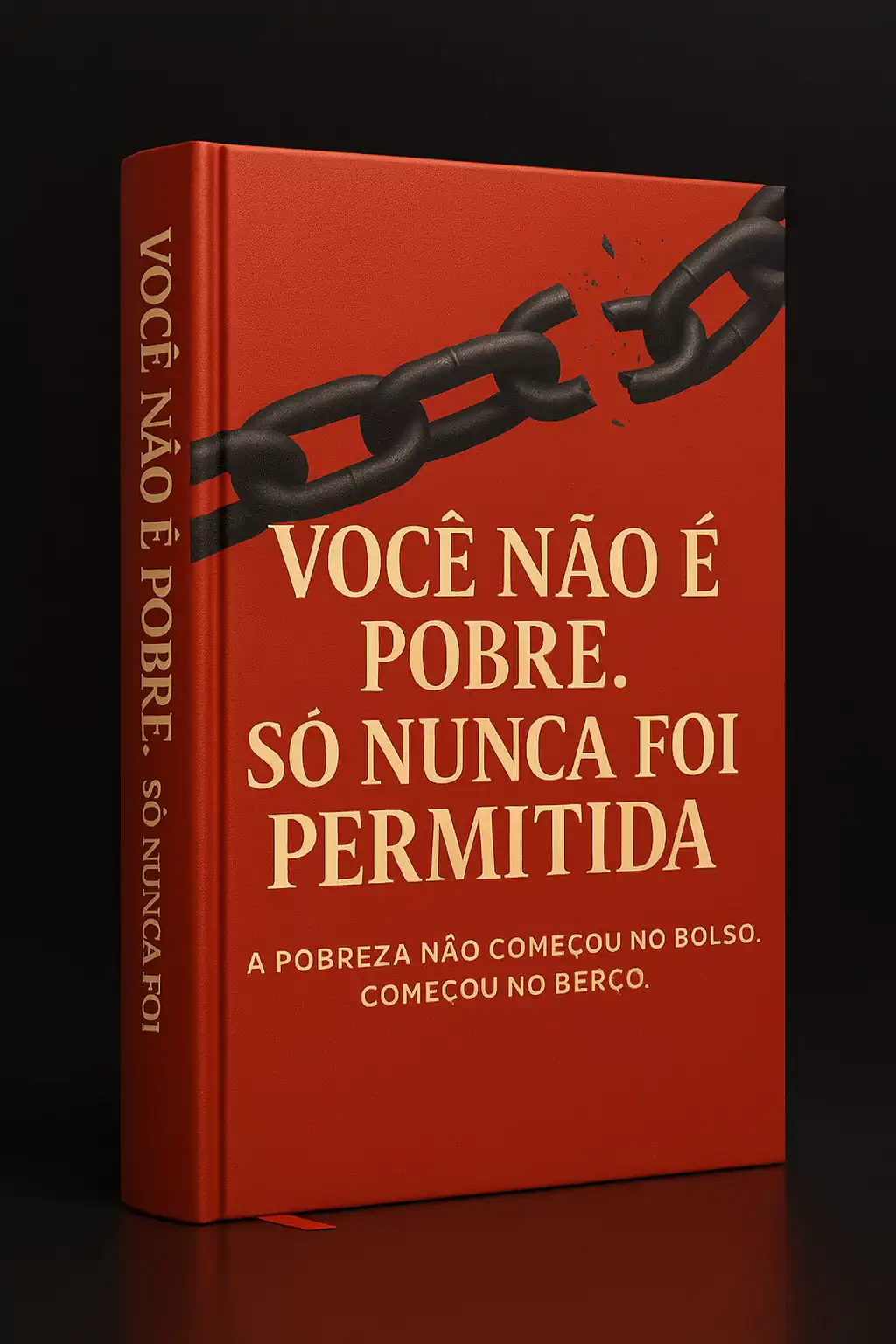 Livro Você Não É Pobre. Só Nunca Foi Permitida.